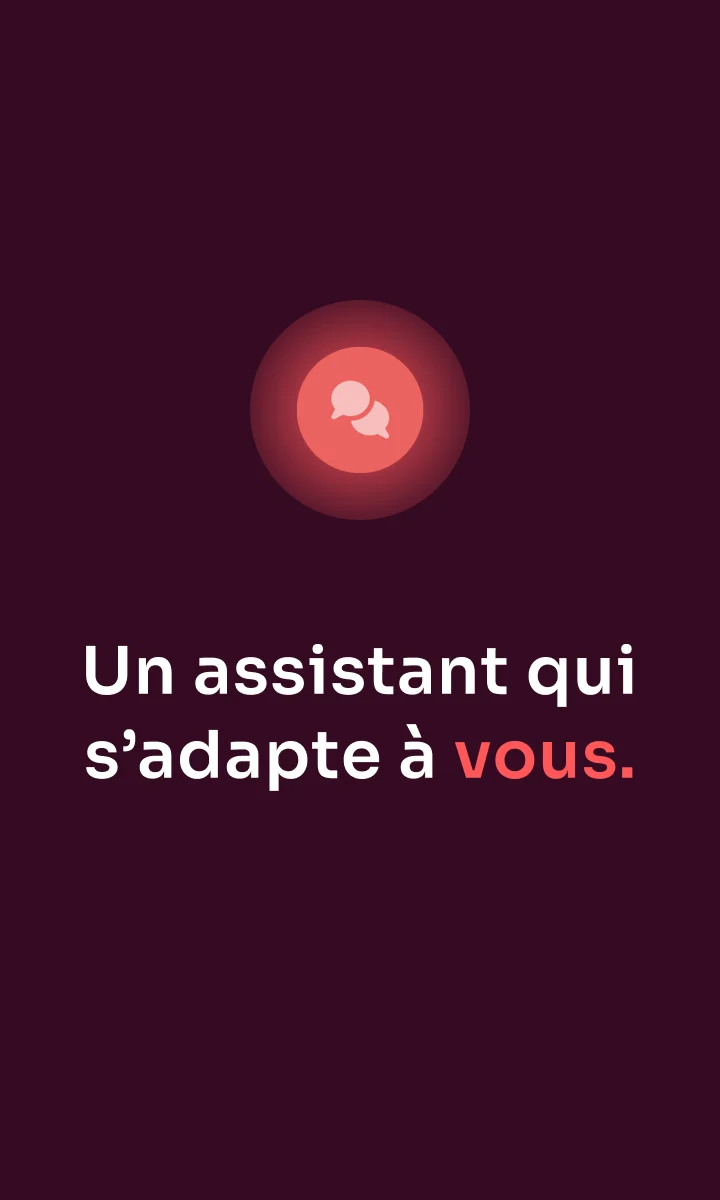 Accroche « Un assistant qui s’adapte à vous. » sous une icône de conversation, sur fond prune.